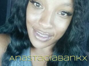 AnastaciaBankx