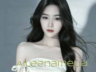 Aileenamelia