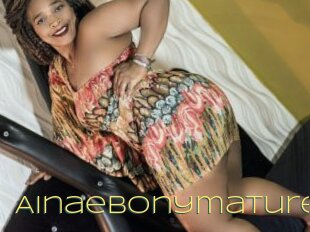 Ainaebonymature
