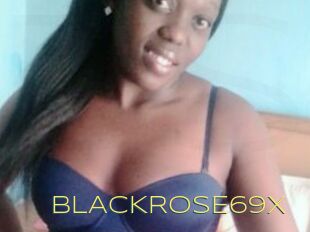 BLACKROSE69X