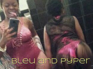 Bleu_and_Pyper