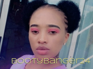Bootybanger24