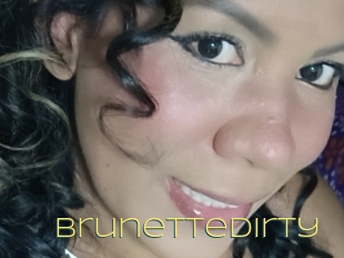 Brunettedirty