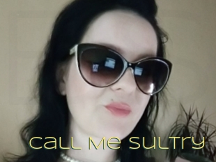 Call_Me_Sultry