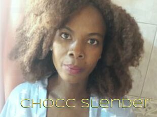 Chocc_slender