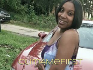 Cum4MeFirst