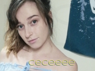 Ceceeee