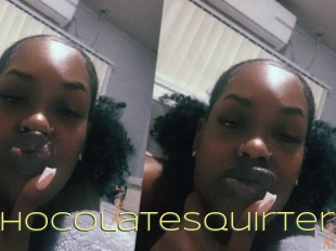 Chocolatesquirter