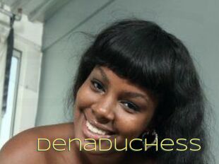 DenaDuchess