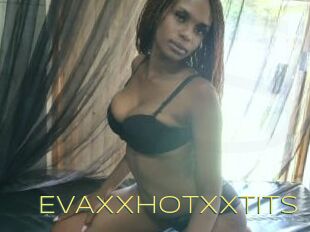 EVAxxHOTxxTITS