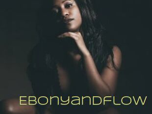 Ebonyandflow