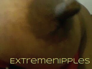Extremenipples