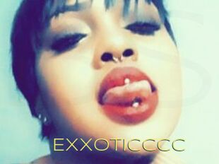 Exxoticccc