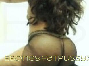 EboneyfatpussyX