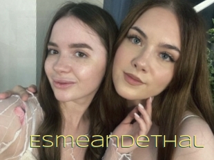 Esmeandethal