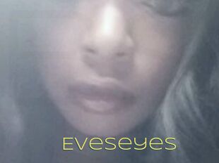 Eveseyes