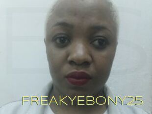 FREAKYEBONY25
