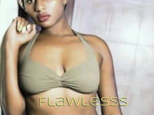 Flawlesss