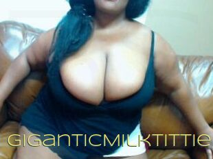 GiganticMilkTitties