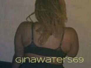 Ginawaters69