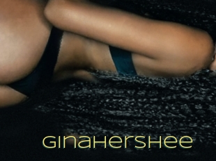 Ginahershee