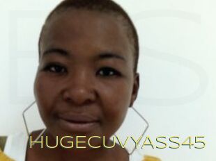HUGECUVYASS45