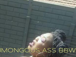 HUMONGOUS_ASS_BBW