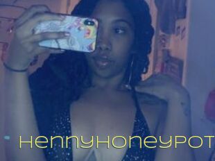 HennyHoneyPot
