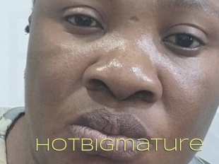 Hotbigmature