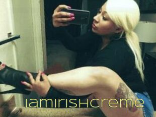 IamIrishCreme