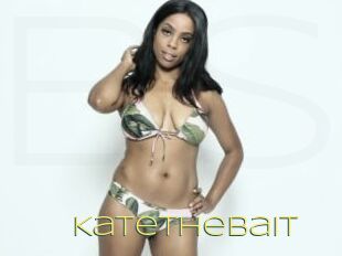 KateTheBait