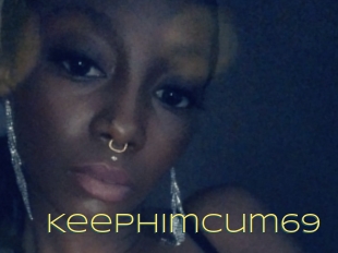 KeepHimCum69