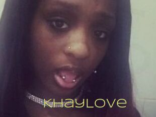 KhayLove