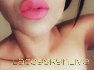 LaceySkynLive