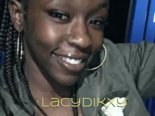 LacyDikxy