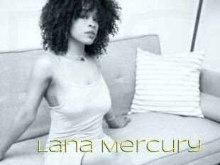 Lana_Mercury