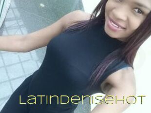 LatinDeniseHot