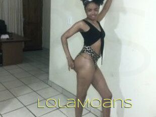 LolaMoans