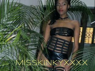 MISSKINKYXXXX