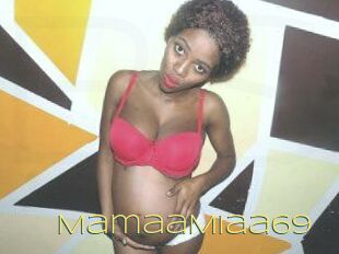 MamaaMiaa69
