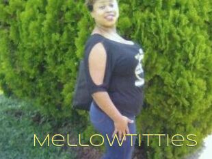 Mellowtitties