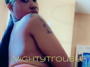 MightyTrouble