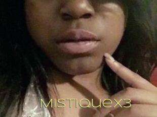 Mistiquex3