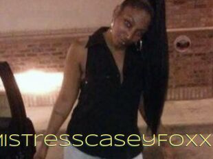 MistressCaseyFoxx