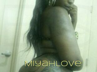 MiyahLove