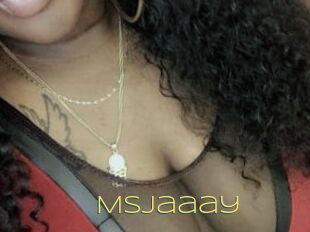 Msjaaay