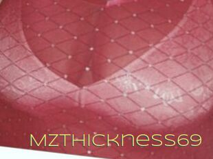 Mzthickness69