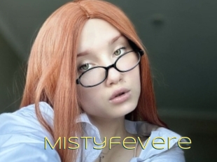Mistyfevere
