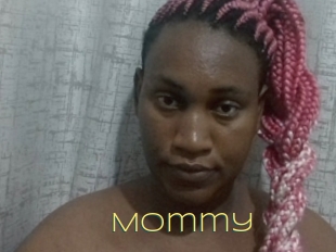 Mommy