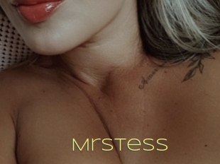 Mrstess